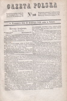 Gazeta Polska. 1831, Nro 109 (23 kwietnia)