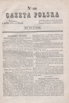 Gazeta Polska. 1831, Nro 126 (10 maja)