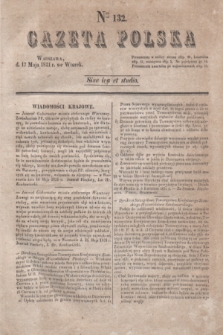Gazeta Polska. 1831, Nro 132 (17 maja)