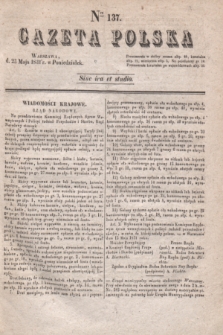 Gazeta Polska. 1831, Nro 137 (23 maja)