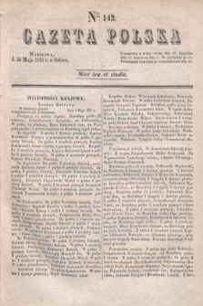 Gazeta Polska. 1831, Nro 142 (28 maja)