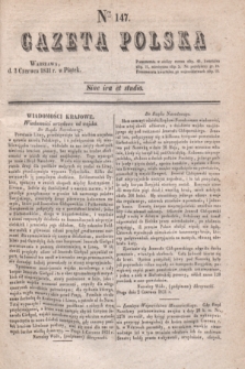 Gazeta Polska. 1831, Nro 147 (3 czerwca)