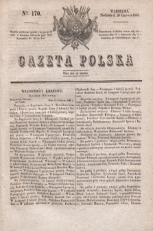 Gazeta Polska. 1831, Nro 170 (26 czerwca)
