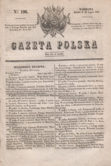 Gazeta Polska. 1831, Nro 196 (23 lipca)