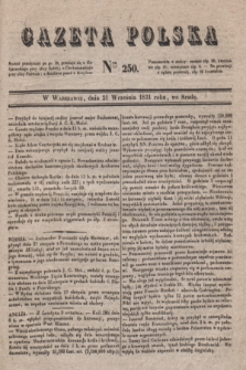 Gazeta Polska. 1831, Nro 250 (21 września)