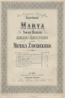 Marya : powieść ukraińska Antoniego Malczewskiego. No 3, Maryo! czyś ty nie chora?