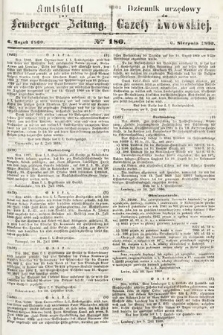 Amtsblatt zur Lemberger Zeitung = Dziennik Urzędowy do Gazety Lwowskiej. 1860, nr 180