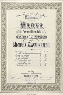 Marya : powieść ukraińska Antoniego Malczewskiego. No 1, Prolog : (na 2 ręce)