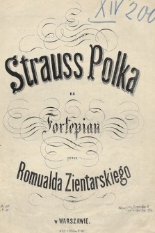 Strauss polka : na fortepian : dz. 19 no. 10
