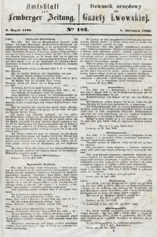 Amtsblatt zur Lemberger Zeitung = Dziennik Urzędowy do Gazety Lwowskiej. 1860, nr 182