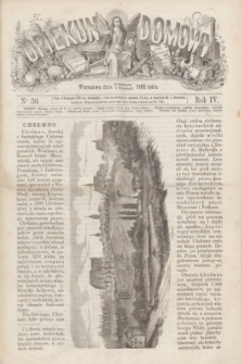 Opiekun Domowy. R.4, nr 36 (9 września 1868)