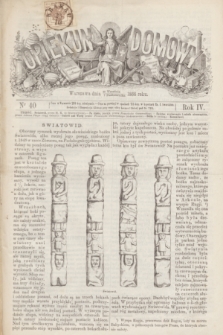 Opiekun Domowy. R.4, nr 40 (7 października 1868)