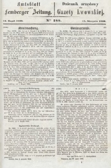 Amtsblatt zur Lemberger Zeitung = Dziennik Urzędowy do Gazety Lwowskiej. 1860, nr 188