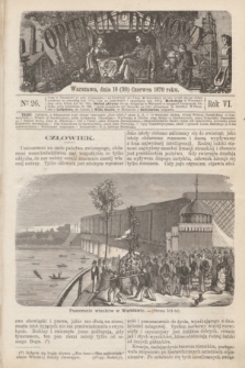Opiekun Domowy. R.6, № 26 (30 czerwca 1870) + dod.