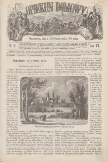 Opiekun Domowy. R.6, № 41 (15 października 1870)