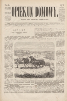 Opiekun Domowy. R.7, Serja 2, № 45 (8 listopada 1871)