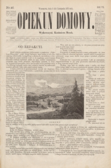 Opiekun Domowy. R.7, Serja 2, № 46 (15 listopada 1871)