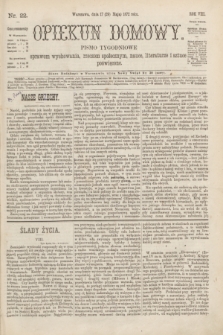 Opiekun Domowy : pismo tygodniowe sprawom wychowania, rzeczom społecznym, nauce, literaturze i sztuce poświęcone. R.8, Serya 3, nr 22 (29 maja 1872)