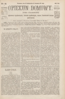 Opiekun Domowy : pismo tygodniowe sprawom wychowania, rzeczom społecznym, nauce, literaturze i sztuce poświęcone. R.8, Serya 3, nr 45 (6 listopada 1872)