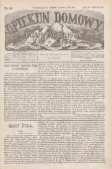 Opiekun Domowy : pismo tygodniowe sprawom wychowania, rzeczom społecznym, literaturze i sztukom pięknym poświęcone. R.9, Seryja 3, nr 49 (3 grudnia 1873)