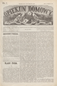 Opiekun Domowy : pismo tygodniowe sprawom wychowania, rzeczom społecznym, literaturze i sztukom pięknym poświęcone. R.10, Seryja 3, nr 7 (18 lutego 1874)