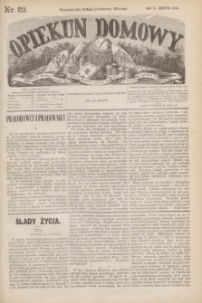 Opiekun Domowy : pismo tygodniowe sprawom wychowania, rzeczom społecznym, literaturze i sztukom pięknym poświęcone. R.10, Seryja 3, nr 23 (10 czerwca 1874)