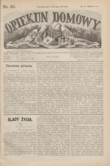 Opiekun Domowy : pismo tygodniowe sprawom wychowania, rzeczom społecznym, literaturze i sztukom pięknym poświęcone. R.10, Seryja 3, nr 30 (29 lipca 1874)