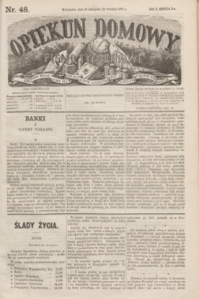 Opiekun Domowy : pismo tygodniowe sprawom wychowania, rzeczom społecznym, literaturze i sztukom pięknym poświęcone. R.10, Seryja 3, nr 48 (2 grudnia 1874)