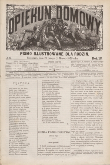 Opiekun Domowy : pismo illustrowane dla rodzin. R.12, № 9 (2 marca 1876)