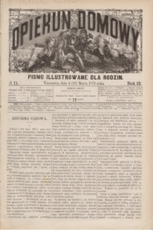 Opiekun Domowy : pismo illustrowane dla rodzin. R.12, № 11 (16 marca 1876)