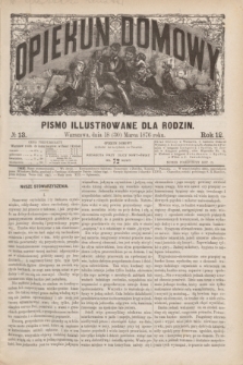 Opiekun Domowy : pismo illustrowane dla rodzin. R.12, № 13 (30 marca 1876)