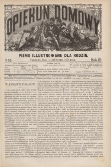 Opiekun Domowy : pismo illustrowane dla rodzin. R.12, № 15 (13 kwietnia 1876)