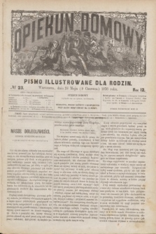 Opiekun Domowy : pismo illustrowane dla rodzin. R.12, № 23 (9 czerwca 1876) + wkładka