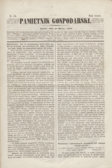 Pamiętnik Gospodarski. R.3, N. 10 (10 marca 1851)