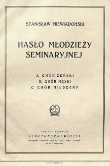 Hasło młodzieży seminaryjnej : [na] A. chór żeński, B. chór męski, C. chór mieszany