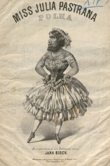 Miss Julia Pastrana : polka