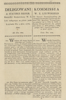 Delegowani A Statibus Reipub. Kommissyi Rozdawniczey W. X. Litt. następuiące na piśmie podaią pytanie Die 1. 8bris 1776. Anno. Sub Nro. 1mo. Kommissya W. X. Litewskiego Od Stanow Rzeczypospolitey do rozrządzenia maiątku zgaszonego Zakonu XX. Jezuitow wyznaczona, na pytania od J. OO. J. W. W. z Seymu Delegowanych na piśmie pod dniem 1. 8bra podane, następuiące daie usprawiedliwienie 2. 8bris 1776. Dnia Nro. 1mo