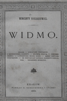 Widmo ; Środa ; Zakopane pieniądze ; Z dzienniczka kobiety ; Własną pracą ; Pietrek ; Bembo ; Literatura mojej żony ; Mama Crétien ; Powołanie ; Ze wspomnień autora dramatycznego ; Bąk ; Niebieska sukmana