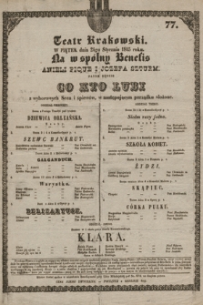 Teatr Krakowski w piątek dnia 24go stycznia 1845 roku. Na wspólny Benefis Anieli Pique i Jozefa Szturm : danem będzie co kto lubi z wyborowych Scen i śpiewów [...]