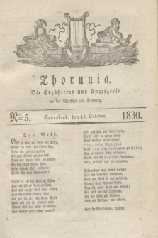 Thorunia : die Erzählerin und Anzeigerin an der Weichsel und Drewenz. [Jg.1], Nro. 5 (16 Oktober 1830) + dod.