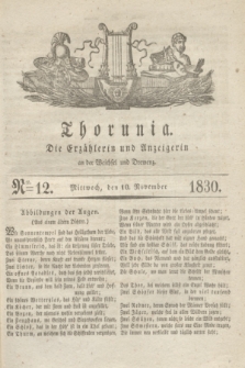 Thorunia : die Erzählerin und Anzeigerin an der Weichsel und Drewenz. [Jg.1], Nro. 12 (10 November 1830) + dod.