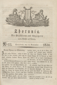 Thorunia : die Erzählerin und Anzeigerin an der Weichsel und Drewenz. [Jg.1], Nro. 13 (13 November 1830) + dod.