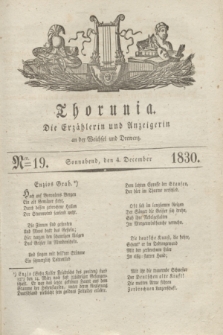 Thorunia : die Erzählerin und Anzeigerin an der Weichsel und Drewenz. [Jg.1], Nro. 19 (4 December 1830) + dod.