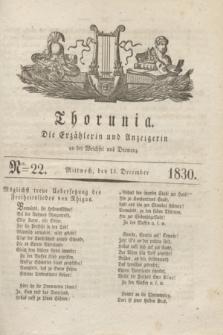 Thorunia : die Erzählerin und Anzeigerin an der Weichsel und Drewenz. [Jg.1], Nro. 22 (15 December 1830) + dod.