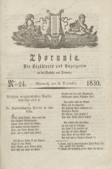 Thorunia : die Erzählerin und Anzeigerin an der Weichsel und Drewenz. [Jg.1], Nro. 24 (22 December 1830) + dod.