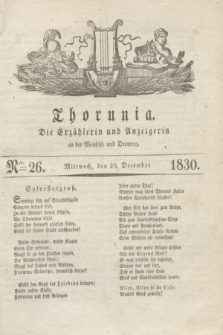 Thorunia : die Erzählerin und Anzeigerin an der Weichsel und Drewenz. [Jg.1], Nro. 26 (29 December 1830) + dod.