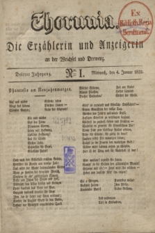 Thorunia : die Erzählerin und Anzeigerin an der Weichsel und Drewenz. Jg.3, Nro. 1 (4 Januar 1832)