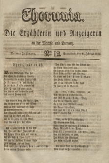 Thorunia : die Erzählerin und Anzeigerin an der Weichsel und Drewenz. Jg.3, Nro. 12 (11 Februar 1832)