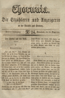 Thorunia : die Erzählerin und Anzeigerin an der Weichsel und Drewenz. Jg.3, Nro. 24 (24 März 1832)