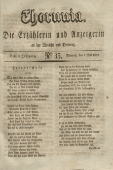Thorunia : die Erzählerin und Anzeigerin an der Weichsel und Drewenz. Jg.3, Nro. 35 (2 Mai 1832)